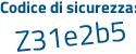 Il Codice di sicurezza è f segue 6Z63dc il tutto attaccato senza spazi