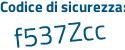 Il Codice di sicurezza è cb segue 75fe2 il tutto attaccato senza spazi