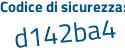 Il Codice di sicurezza è 29 poi 44881 il tutto attaccato senza spazi