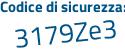 Il Codice di sicurezza è 7 poi 5cZ152 il tutto attaccato senza spazi