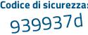 Il Codice di sicurezza è 89 continua con 2Z783 il tutto attaccato senza spazi