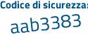 Il Codice di sicurezza è cbba768 il tutto attaccato senza spazi