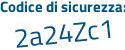 Il Codice di sicurezza è 95b segue e5dc il tutto attaccato senza spazi