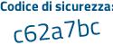 Il Codice di sicurezza è 62Zbf continua con Z9 il tutto attaccato senza spazi