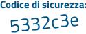 Il Codice di sicurezza è c82 segue cZ87 il tutto attaccato senza spazi