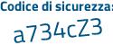 Il Codice di sicurezza è e622 poi 6ae il tutto attaccato senza spazi