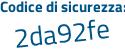 Il Codice di sicurezza è 69c69 continua con a4 il tutto attaccato senza spazi
