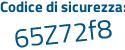 Il Codice di sicurezza è df14 segue 4da il tutto attaccato senza spazi