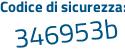 Il Codice di sicurezza è Z1af segue 7Za il tutto attaccato senza spazi