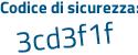 Il Codice di sicurezza è e2 continua con aZeff il tutto attaccato senza spazi