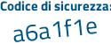Il Codice di sicurezza è cZ segue ca7a2 il tutto attaccato senza spazi