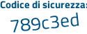 Il Codice di sicurezza è 9c8d segue 992 il tutto attaccato senza spazi