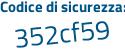 Il Codice di sicurezza è c segue f1ZZ1e il tutto attaccato senza spazi