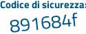 Il Codice di sicurezza è 88b segue 7eZd il tutto attaccato senza spazi