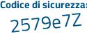 Il Codice di sicurezza è 4 poi 3dbc48 il tutto attaccato senza spazi
