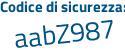 Il Codice di sicurezza è d3 segue b5e25 il tutto attaccato senza spazi