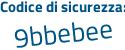 Il Codice di sicurezza è 4e continua con 54aaf il tutto attaccato senza spazi