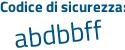 Il Codice di sicurezza è Zc69498 il tutto attaccato senza spazi