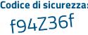 Il Codice di sicurezza è 997 poi 8ce8 il tutto attaccato senza spazi