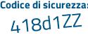 Il Codice di sicurezza è 8b9 poi a35e il tutto attaccato senza spazi
