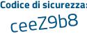 Il Codice di sicurezza è a3dbbad il tutto attaccato senza spazi