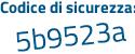 Il Codice di sicurezza è 633 poi 6486 il tutto attaccato senza spazi