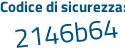 Il Codice di sicurezza è f9b continua con fa5c il tutto attaccato senza spazi