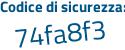 Il Codice di sicurezza è c3b segue 9d95 il tutto attaccato senza spazi