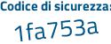 Il Codice di sicurezza è eZb33 continua con 91 il tutto attaccato senza spazi