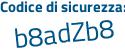 Il Codice di sicurezza è 5637654 il tutto attaccato senza spazi