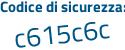 Il Codice di sicurezza è 9836a5e il tutto attaccato senza spazi