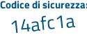 Il Codice di sicurezza è b239919 il tutto attaccato senza spazi