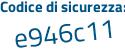 Il Codice di sicurezza è a7bb8f8 il tutto attaccato senza spazi