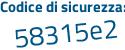 Il Codice di sicurezza è 2742d95 il tutto attaccato senza spazi