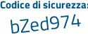 Il Codice di sicurezza è fZZ5Z continua con 47 il tutto attaccato senza spazi