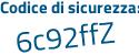 Il Codice di sicurezza è cc4e5 continua con e3 il tutto attaccato senza spazi