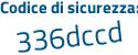 Il Codice di sicurezza è 7d continua con 26Z6b il tutto attaccato senza spazi