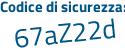 Il Codice di sicurezza è 7788 poi d33 il tutto attaccato senza spazi