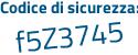 Il Codice di sicurezza è 9b165 poi Z2 il tutto attaccato senza spazi