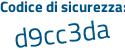 Il Codice di sicurezza è 6d6d56b il tutto attaccato senza spazi