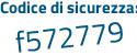 Il Codice di sicurezza è 3Z poi ZZ878 il tutto attaccato senza spazi