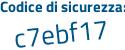 Il Codice di sicurezza è Z4e1dZ4 il tutto attaccato senza spazi