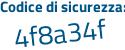 Il Codice di sicurezza è Z continua con 2f6778 il tutto attaccato senza spazi