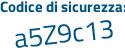 Il Codice di sicurezza è 6 poi 1e5b85 il tutto attaccato senza spazi