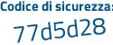 Il Codice di sicurezza è 2e6Z3c3 il tutto attaccato senza spazi