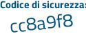 Il Codice di sicurezza è ea4ccda il tutto attaccato senza spazi