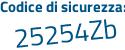 Il Codice di sicurezza è d3Z54 segue bd il tutto attaccato senza spazi