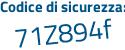 Il Codice di sicurezza è f poi e7db9d il tutto attaccato senza spazi