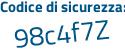 Il Codice di sicurezza è db4Z5 segue 6c il tutto attaccato senza spazi