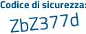 Il Codice di sicurezza è b poi 69Z351 il tutto attaccato senza spazi